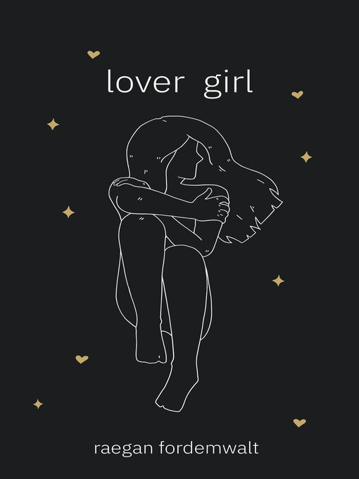 Title details for Lover Girl by Raegan Fordemwalt - Available